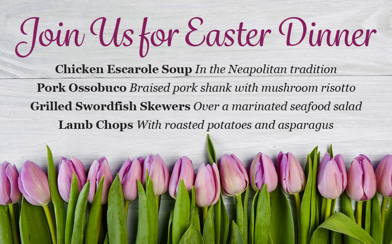 Easter Dinner Specials at Trattoria Zooma