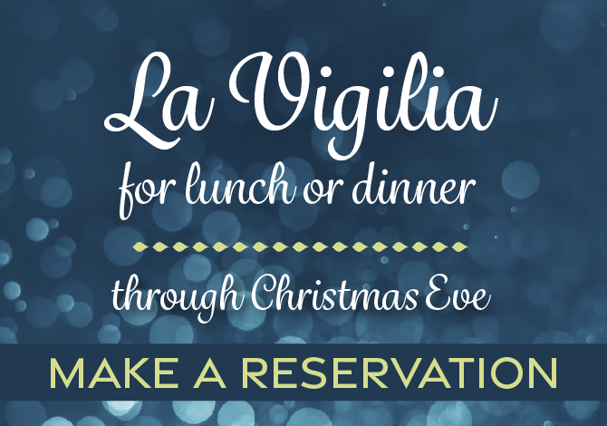 Make a lunch or dinner reservation for La Vigilia