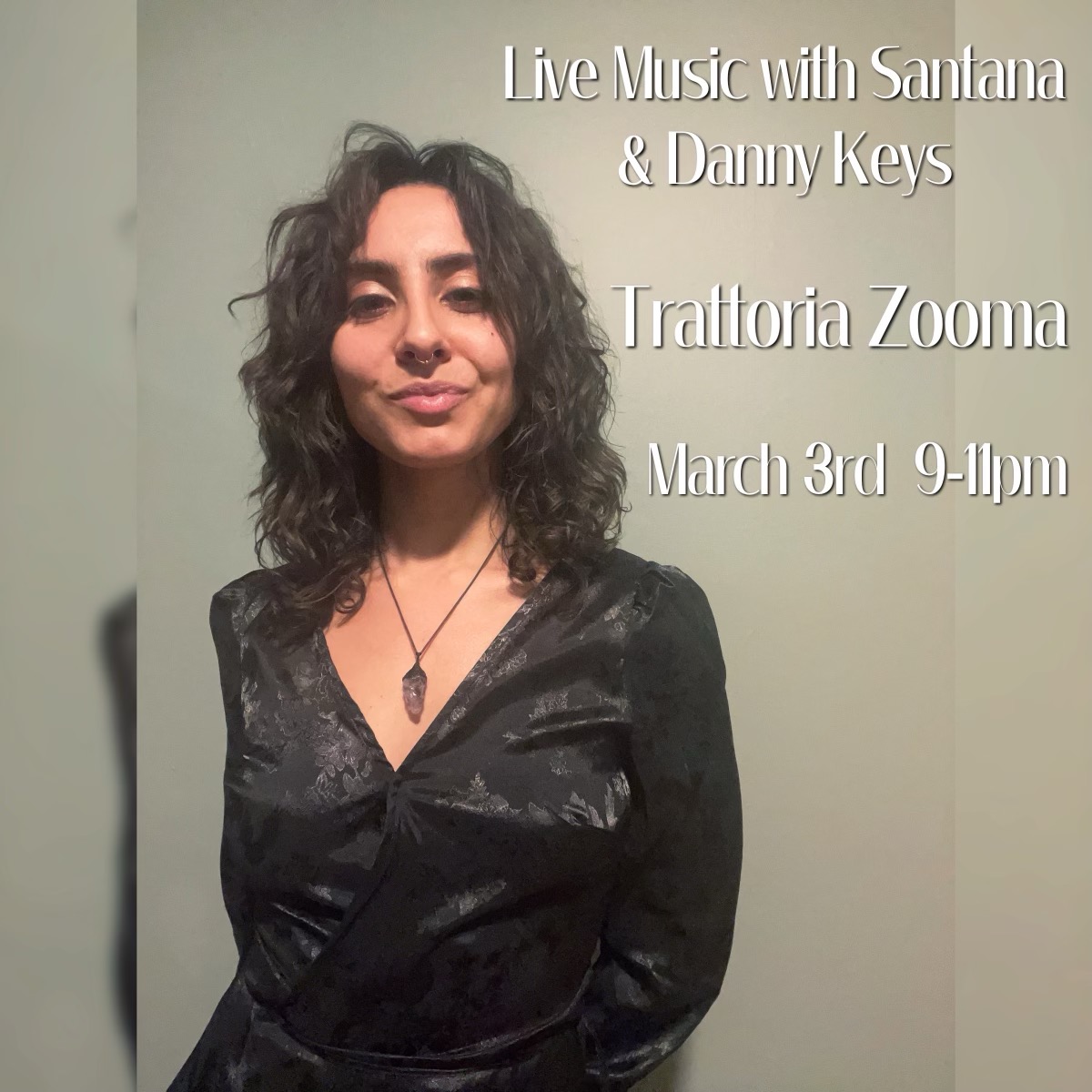 Live Music at Zooma - Santana and Danny Keys