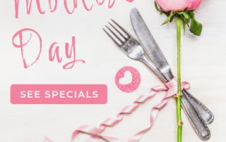 Mother's Day Specials