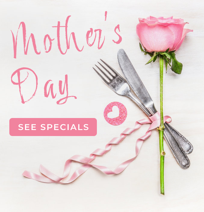 Mother’s Day Specials Trattoria Appia